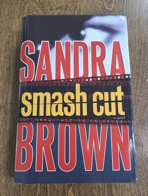 Smash Cut by Sandra Brown