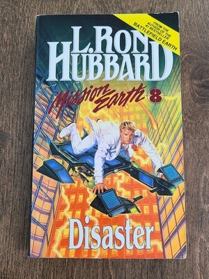 Mission Earth: Disaster by L. Ron Hubbard