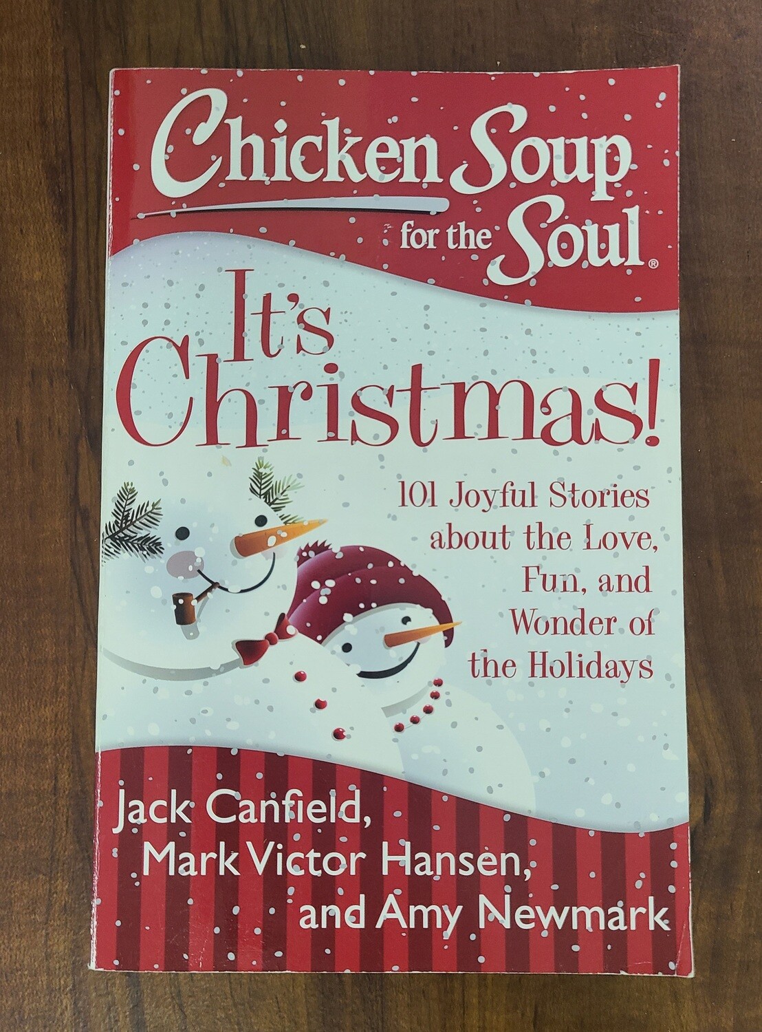 Chicken Soup for the Soul: It's Christmas! by Jack Canfield and Mark Victor Hansen