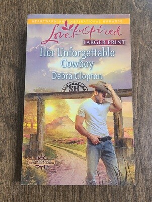 Her Unforgettable Cowboy by Debra Clopton - Larger Print