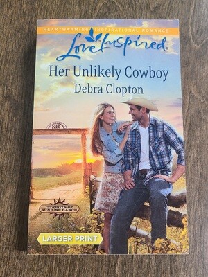 Her Unlikely Cowboy by Debra Clopton