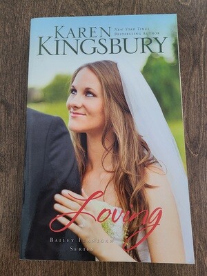Loving by Karen Kingsbury