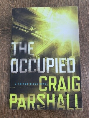 The Occupied by Craig Parshall