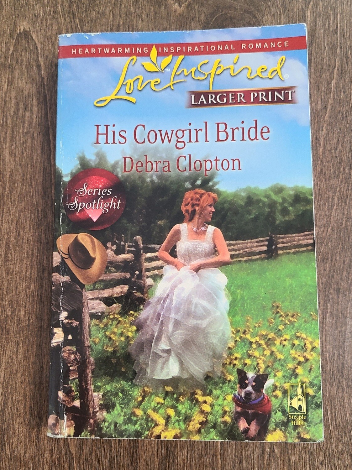 His Cowgirl Bride by Debra Clopton - Larger Print
