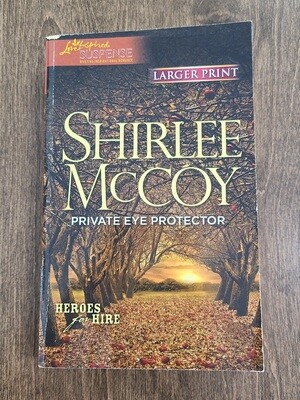 Private Eye Protector by Shirlee McCoy