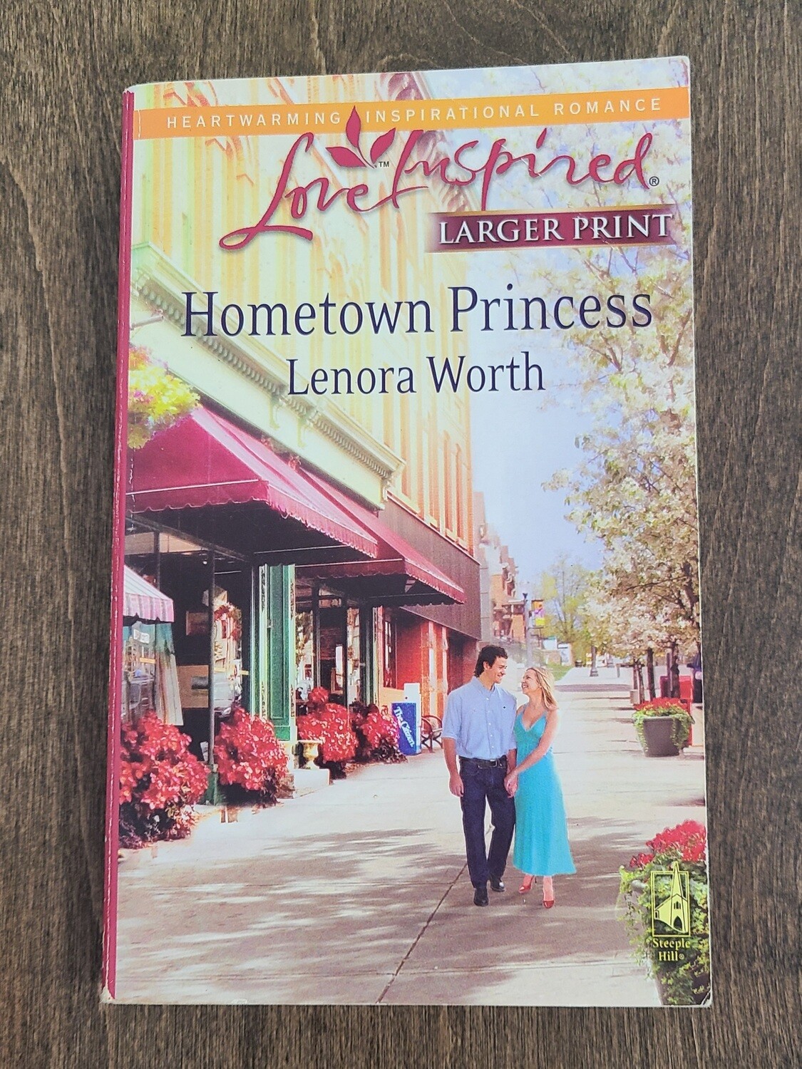 Hometown Princess by Lenora Worth