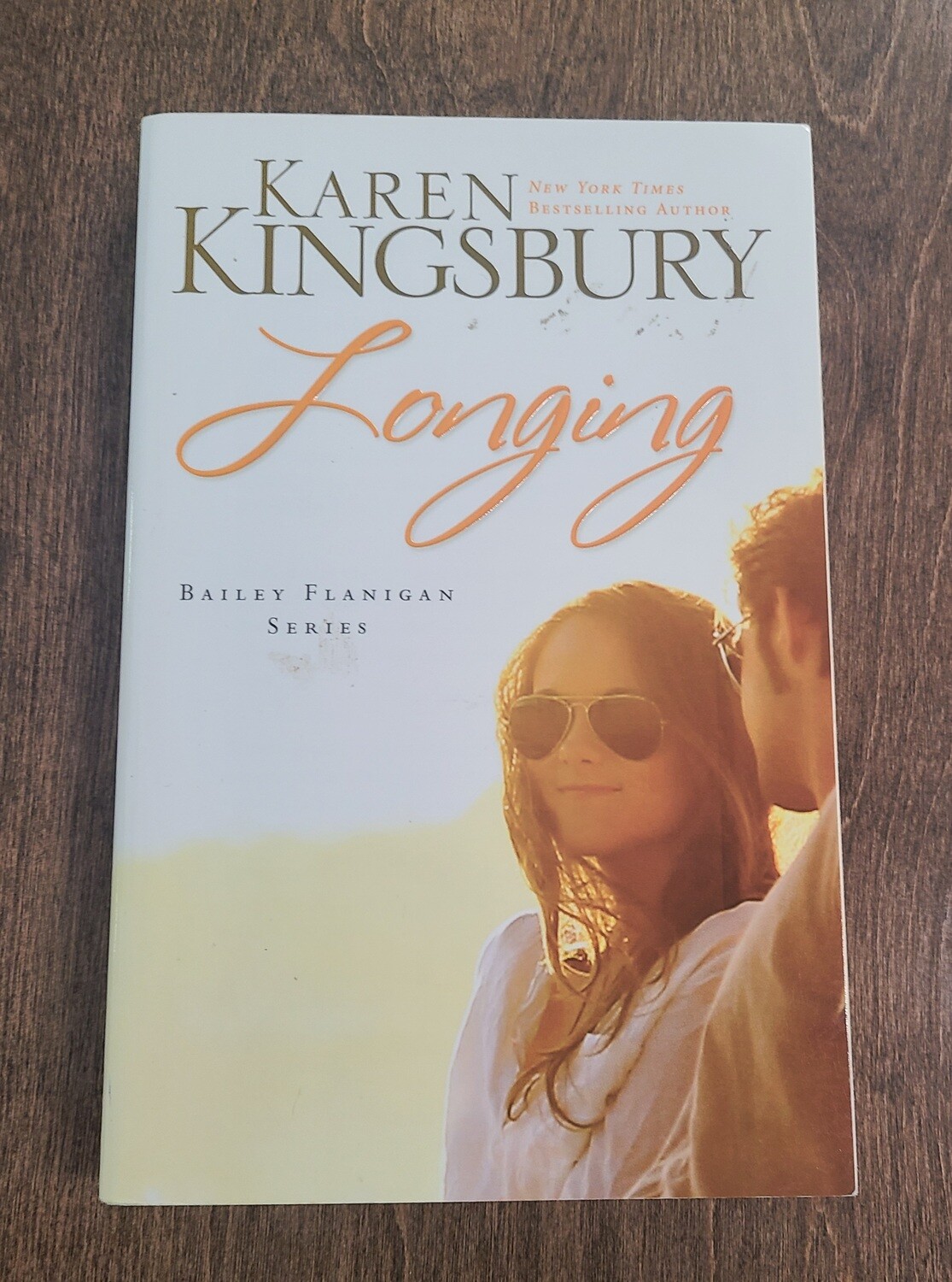 Longing by Karen Kingsbury