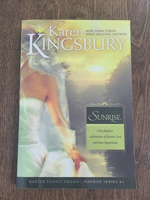 Sunrise by Karen Kingsbury
