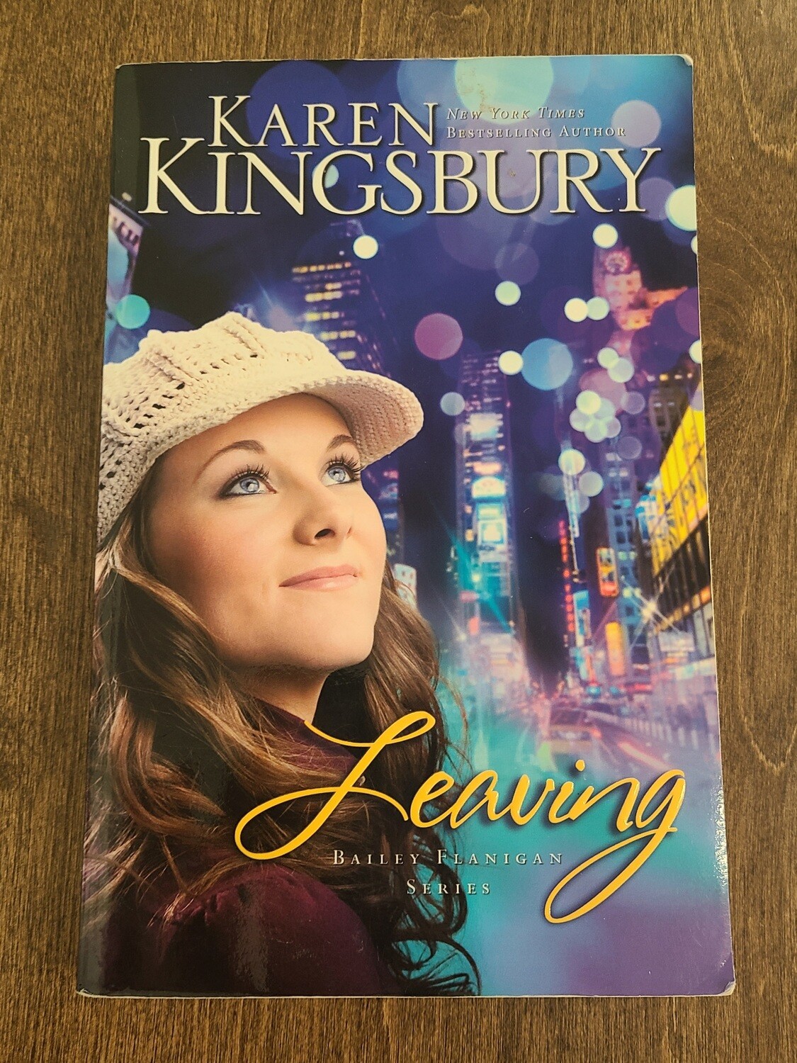 Leaving by Karen Kingsbury
