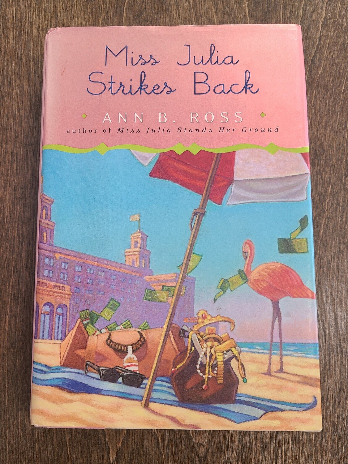 Miss Julia Strikes Back by Ann B. Ross