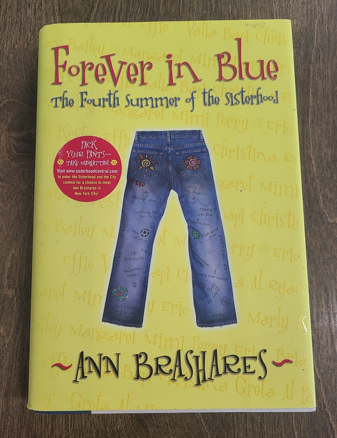 Forever in Blue: The Fourth Summer of the SIsterhood by Ann Brashares