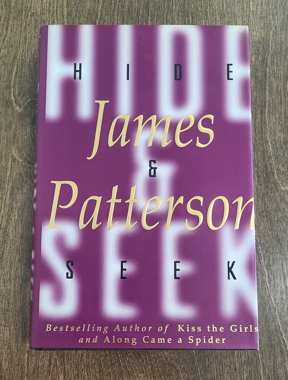 Hide and Seek by James Patterson - Hardback