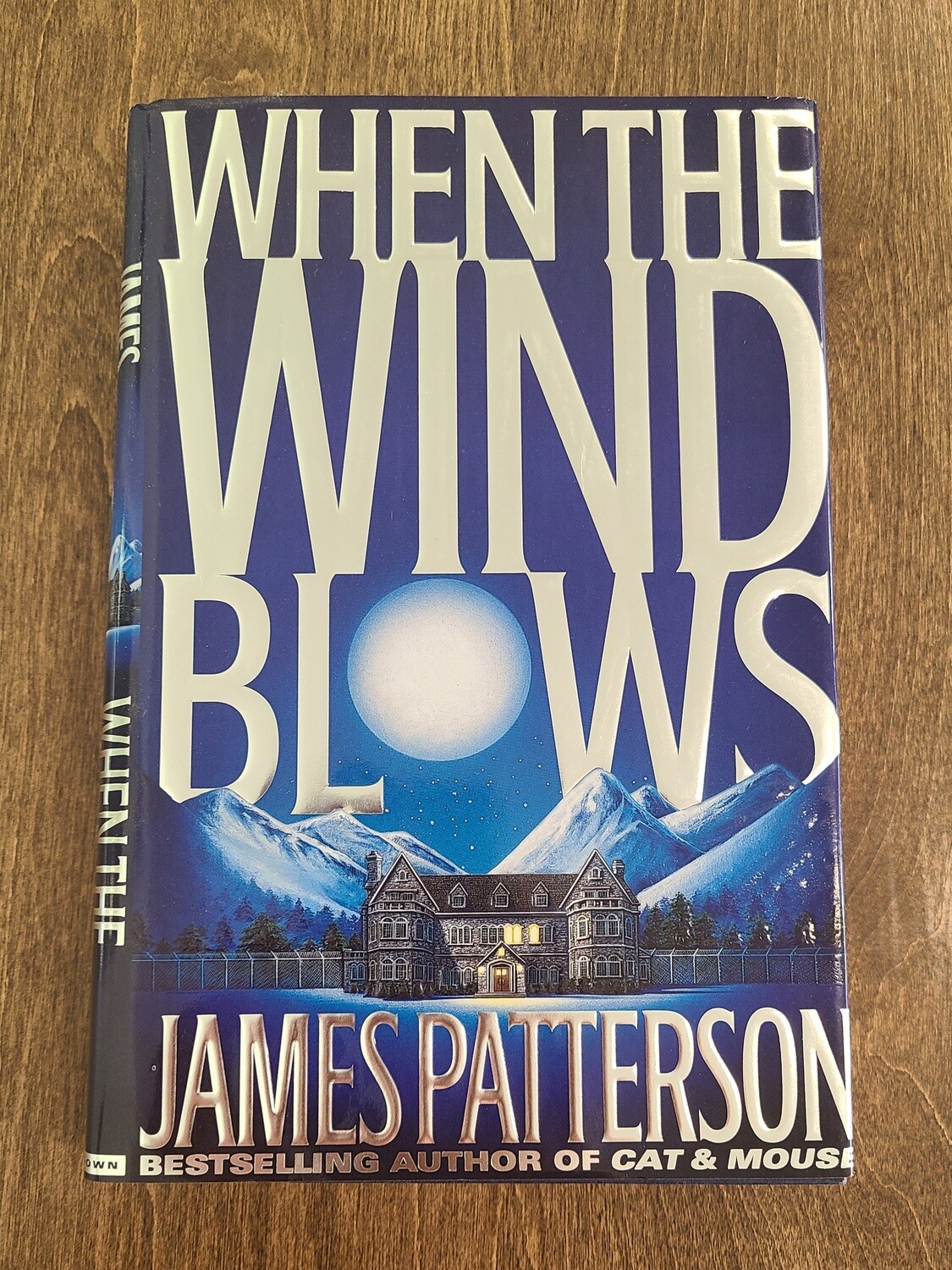 When the Wind Blows by James Patterson - Hardcover