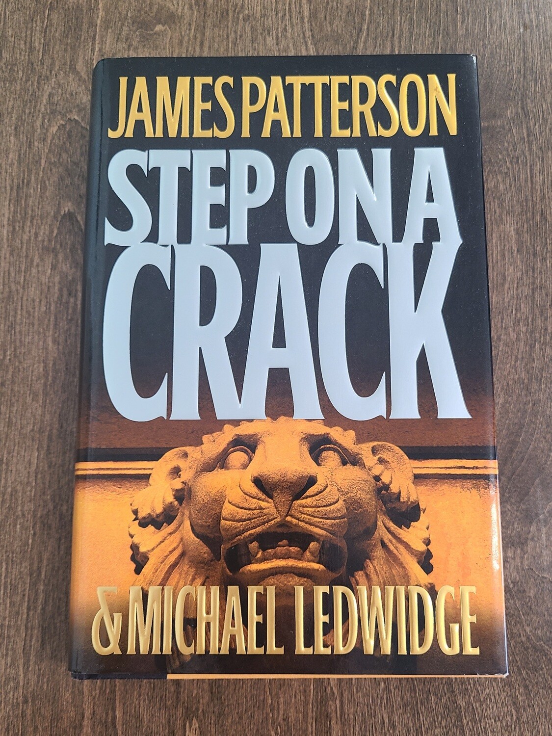 Step on a Crack by James Patterson - Hardback