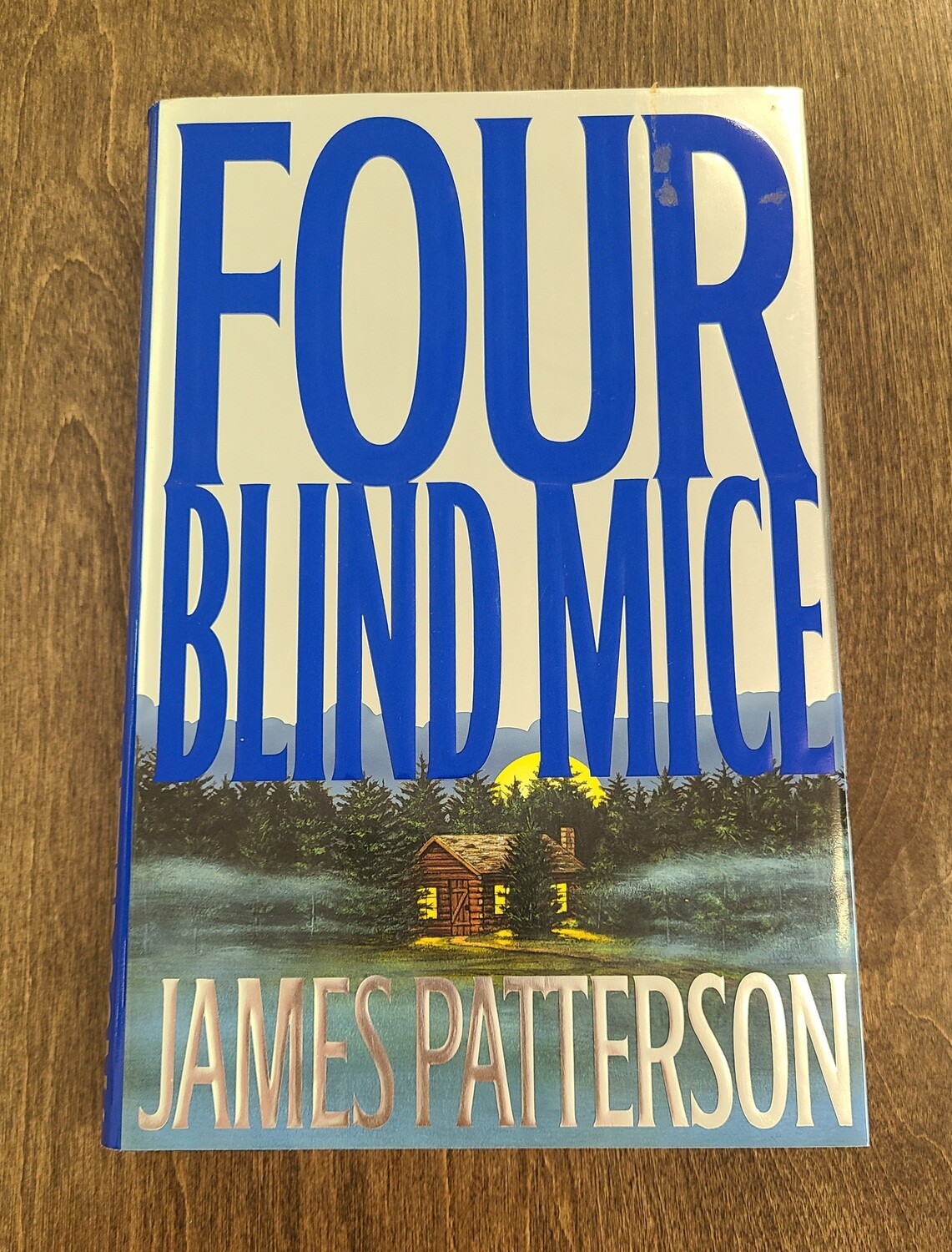Four Blind Mice by James Patterson - Hardback