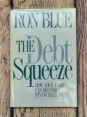 The Debt Squeeze by Ron Blue