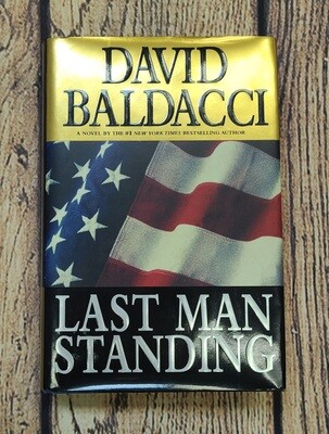 Last Man Standing by David Baldacci - Hardback