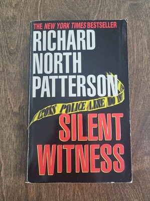 Silent Witness by Richard North Patterson