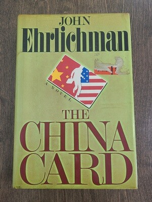 The China Card by John Ehrlichman