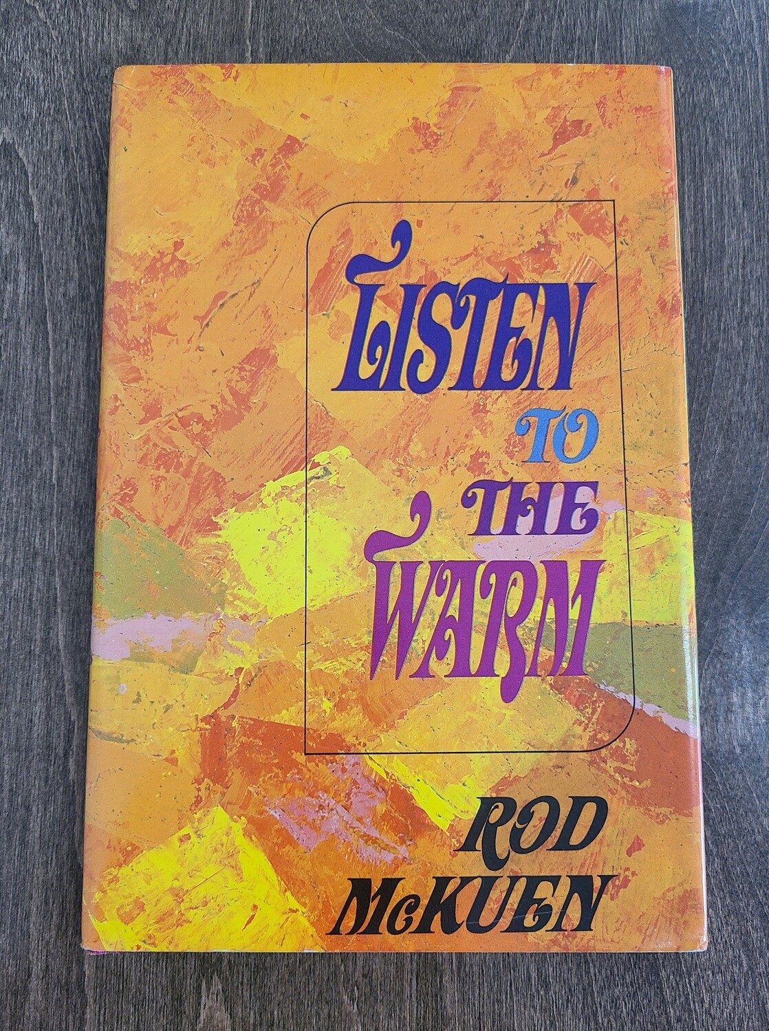Listen to the Warm by Rod Mckuen