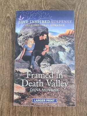 Framed in Death Valley by Dana Mentink