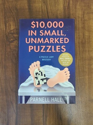 $10,000 in Small, Unmarked Puzzles by Parnell Hall