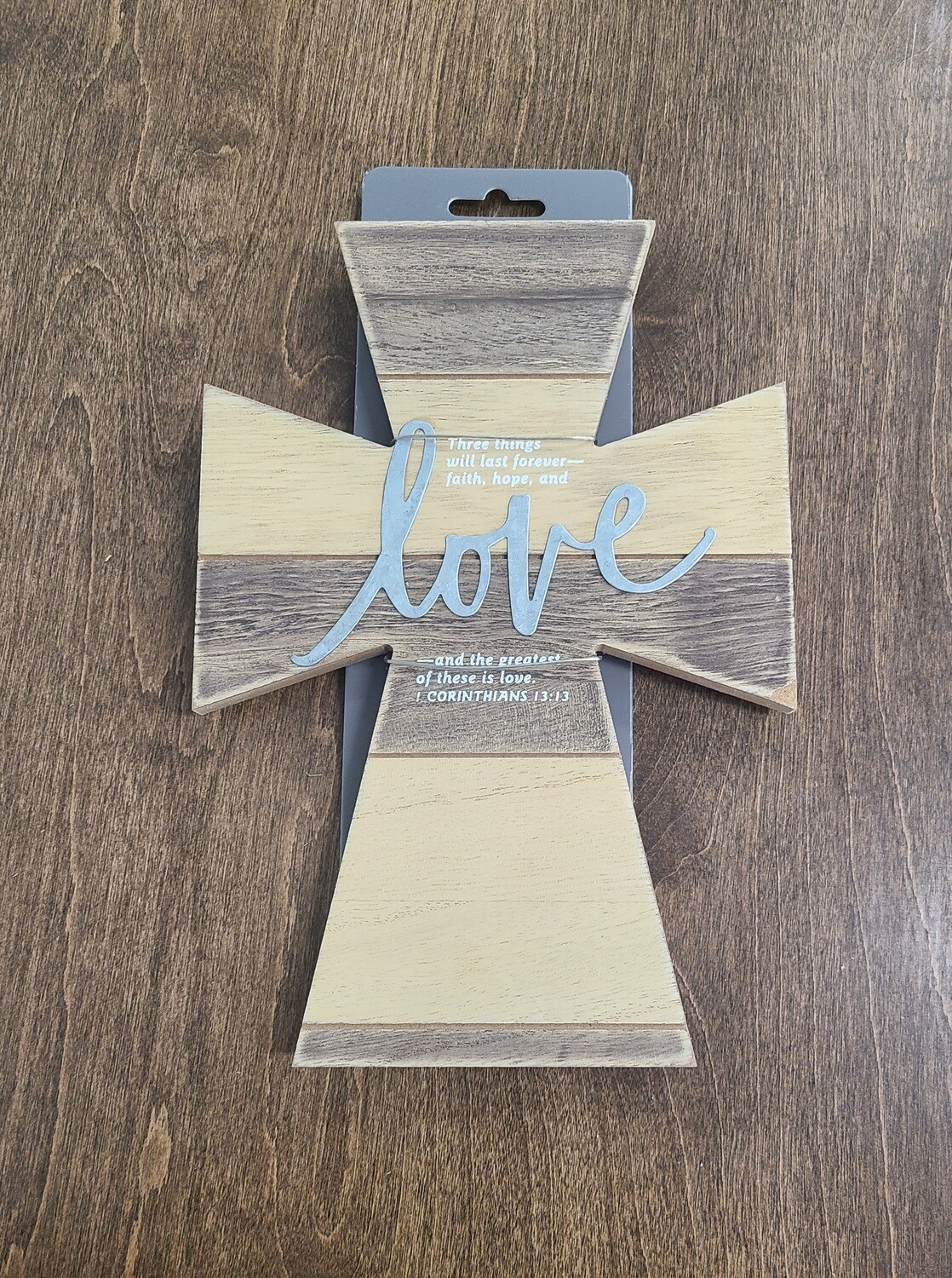 1 Corinthians 13:13 Love You Wood and Metal Wall Cross