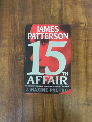 15th Affair by James Patterson &amp; Maxine Paetro - Hardback