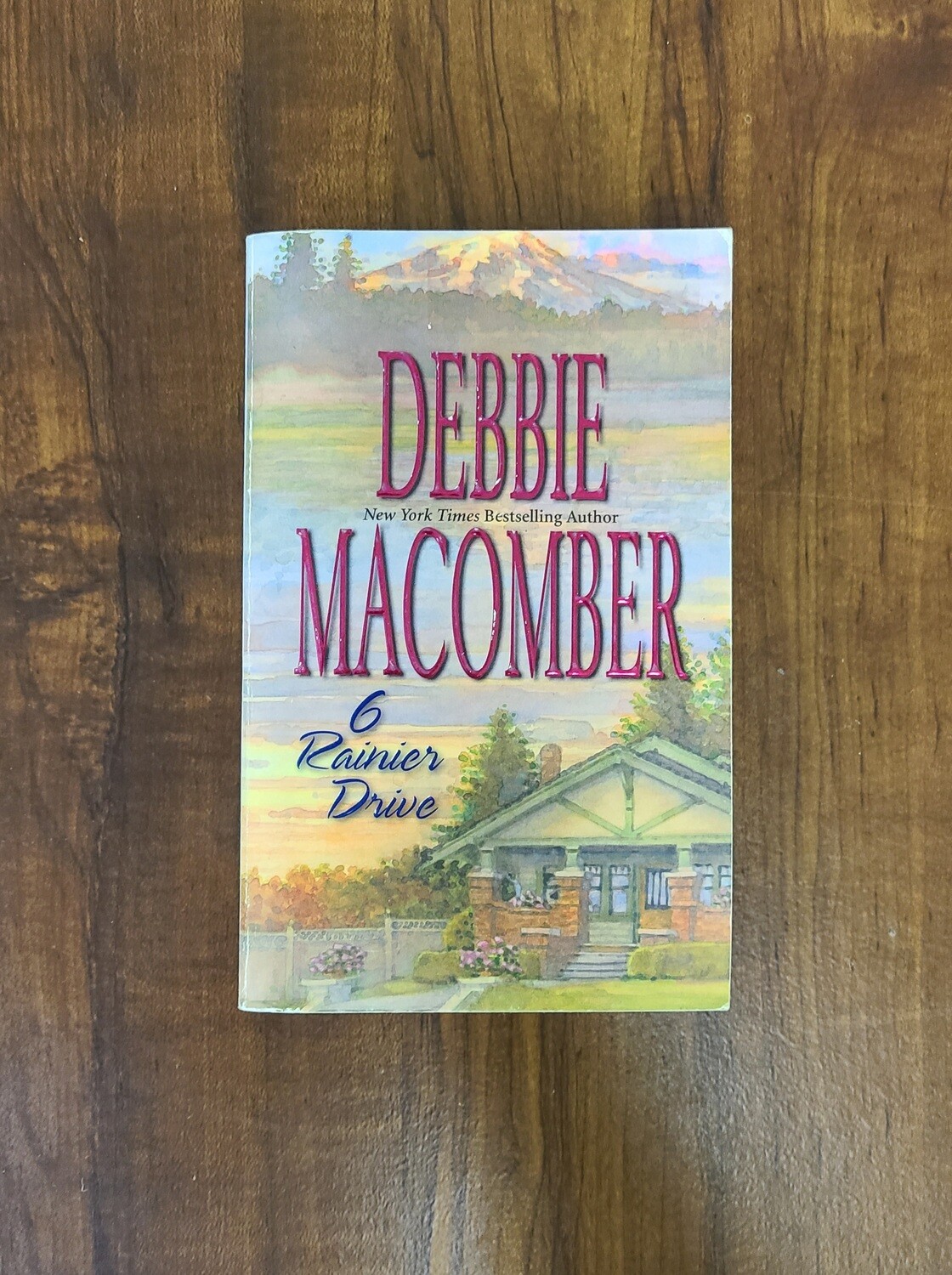 6 Rainier Drive by Debbie Macomber