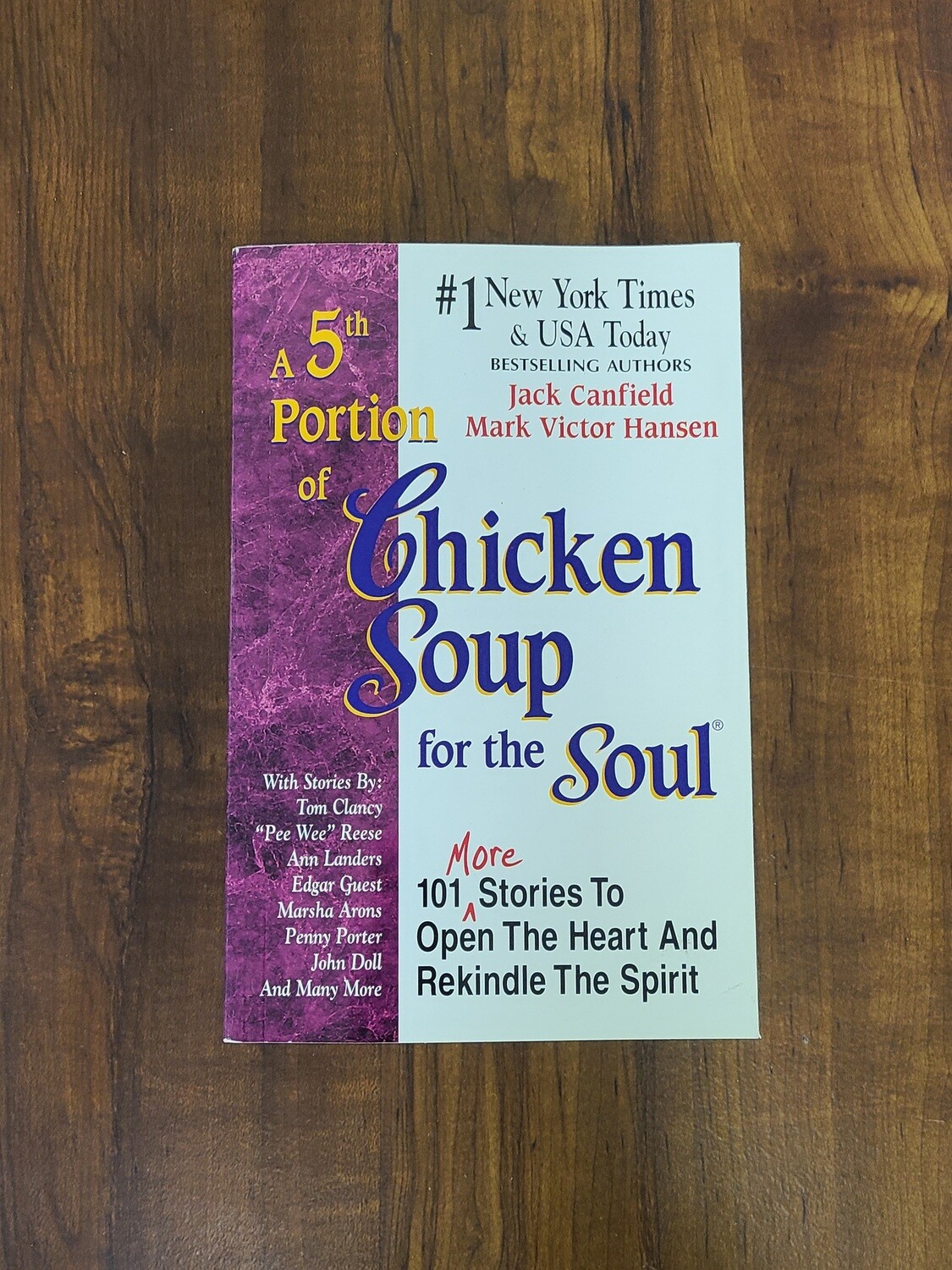 A 5th Portion of Chicken Soup for the Soul by Jack Canfield and Mark Victor Hansen