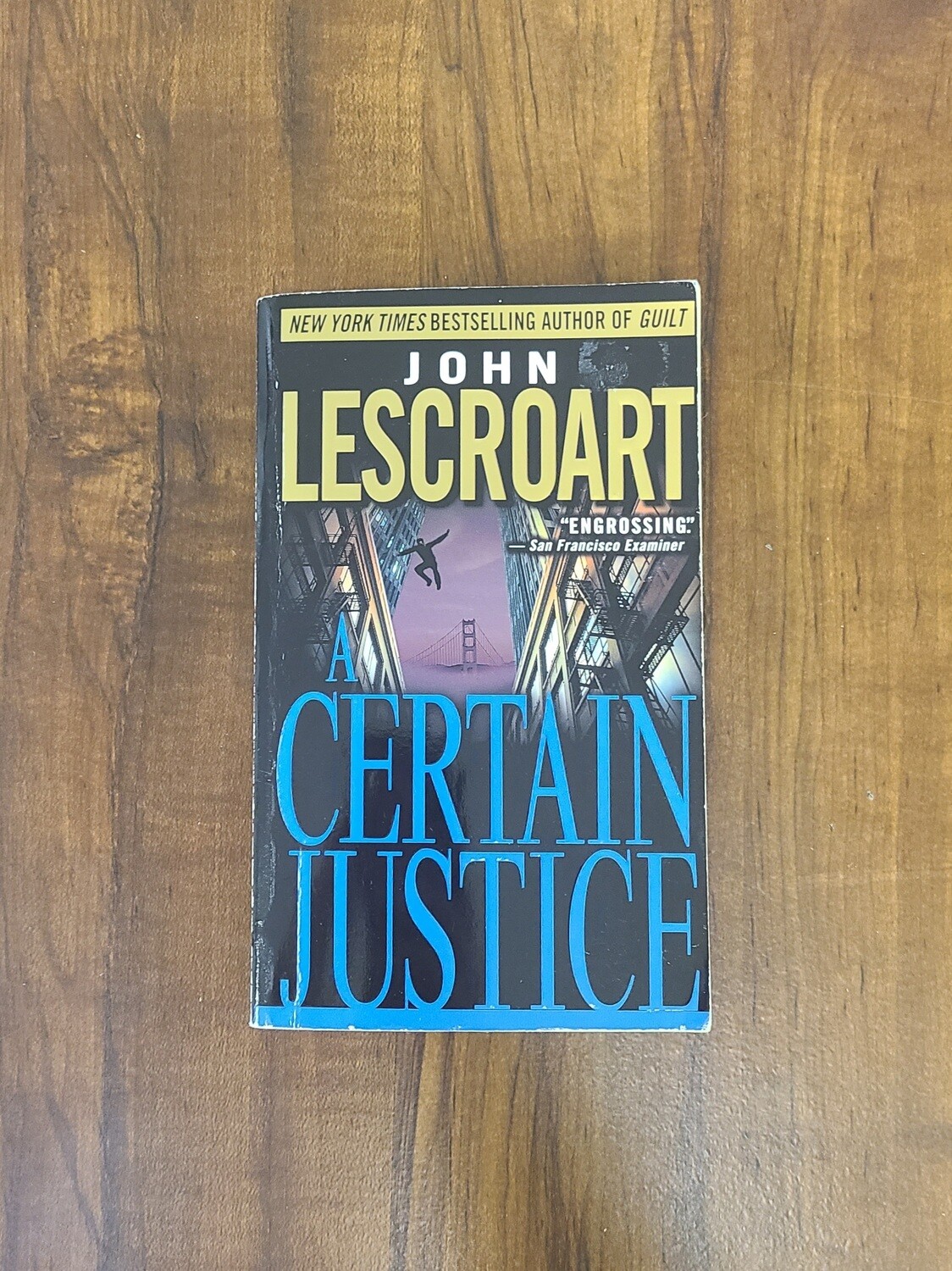 A Certain Justice by John Lescroart