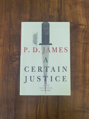 A Certain Justice by P. D. James