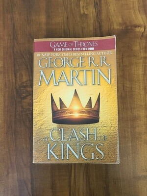 A Clash Of Kings by George R. R. Martin