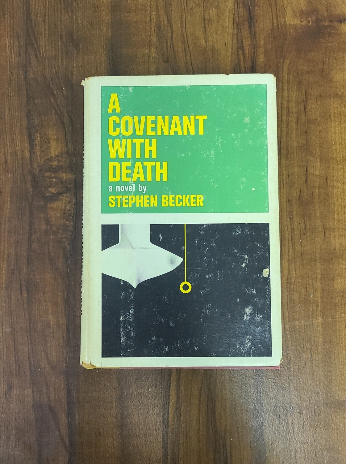 A Covenant with Death by Stephen Becker