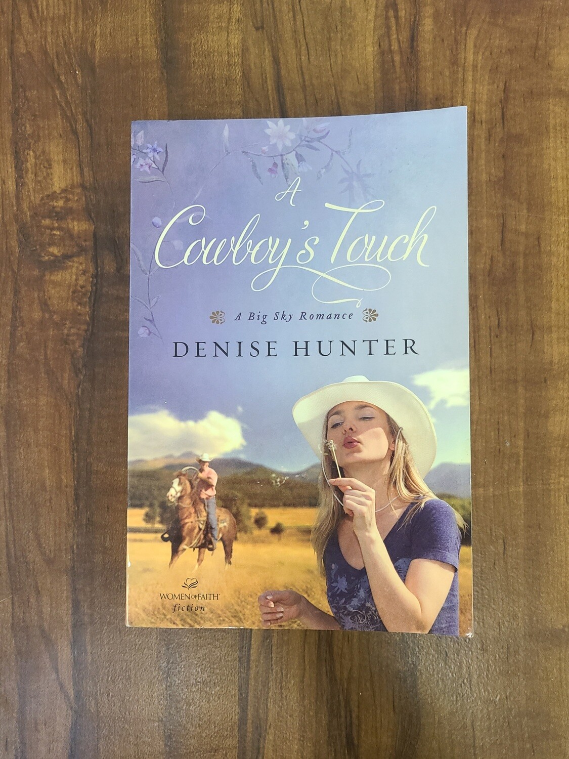 A Cowboy's Touch by Denise Hunter