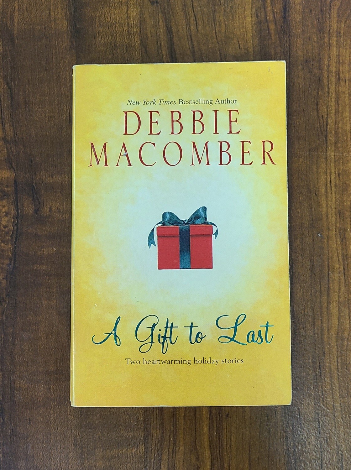 A Gift to Last by Debbie Macomber