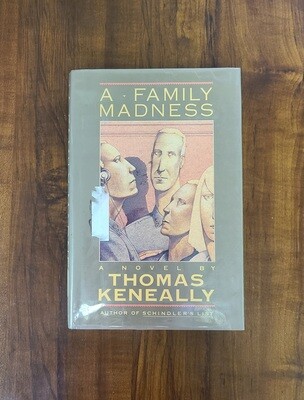 A Family Madness by Thomas Keneally