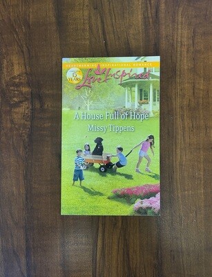 A House Full of Hope by Missy Tippens