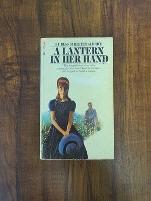 A Lantern in Her Hand by Bess Streeter Aldrich
