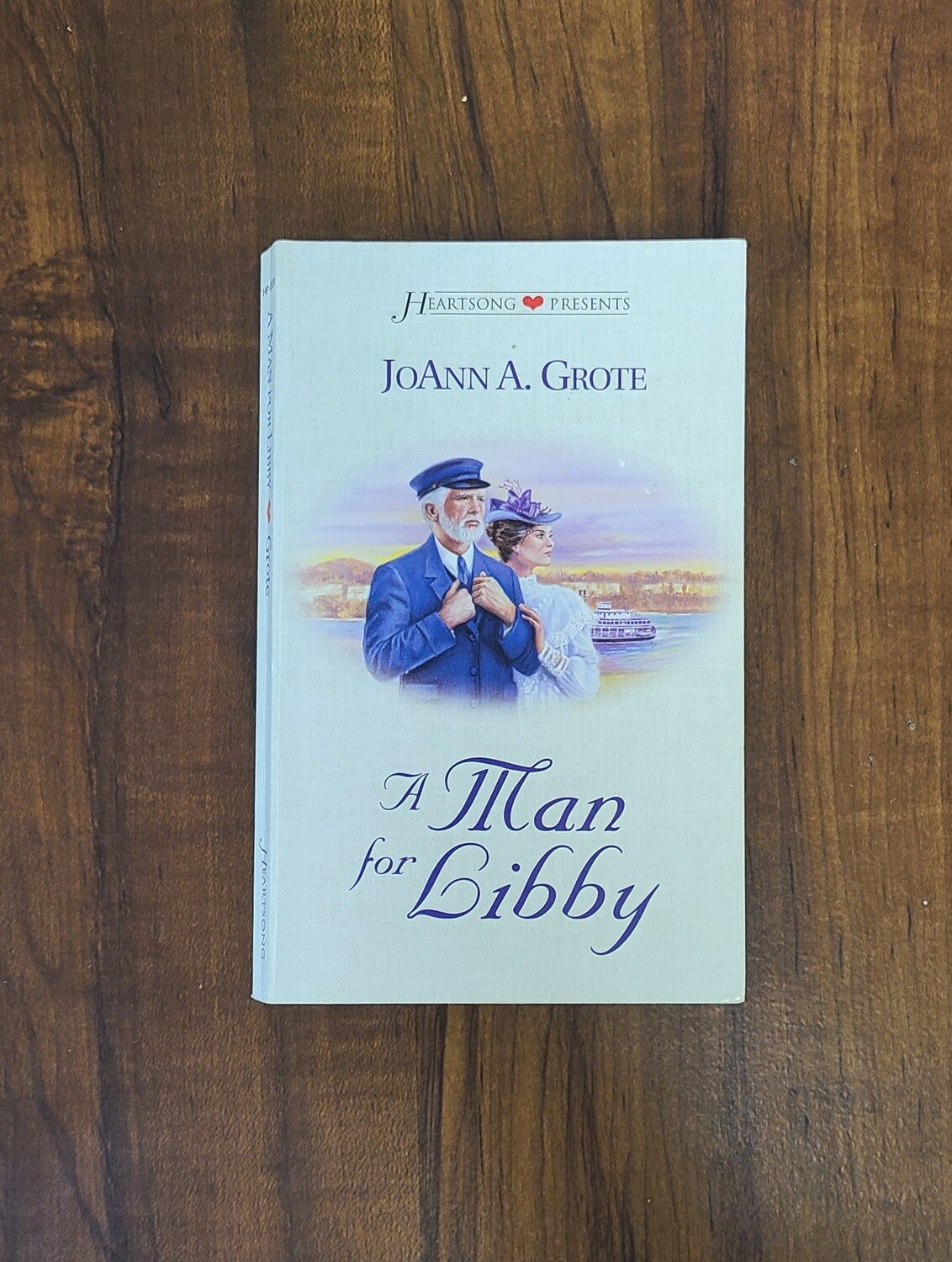 A Man for Libby by JoAnn A. Grote