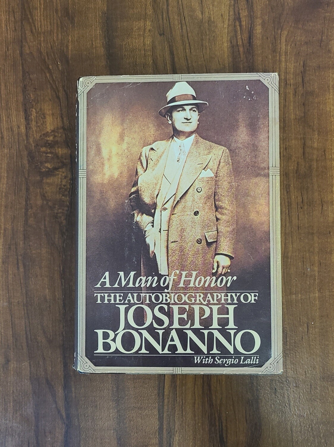 A Man of Honor by Joseph Bonanno with Sergio Lalli