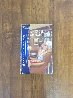 A Merger... Or Marriage? by Raeanne Thayne