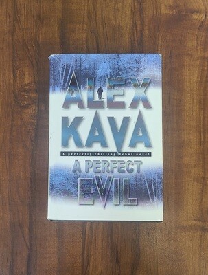 A Perfect Evil by Alex Kava