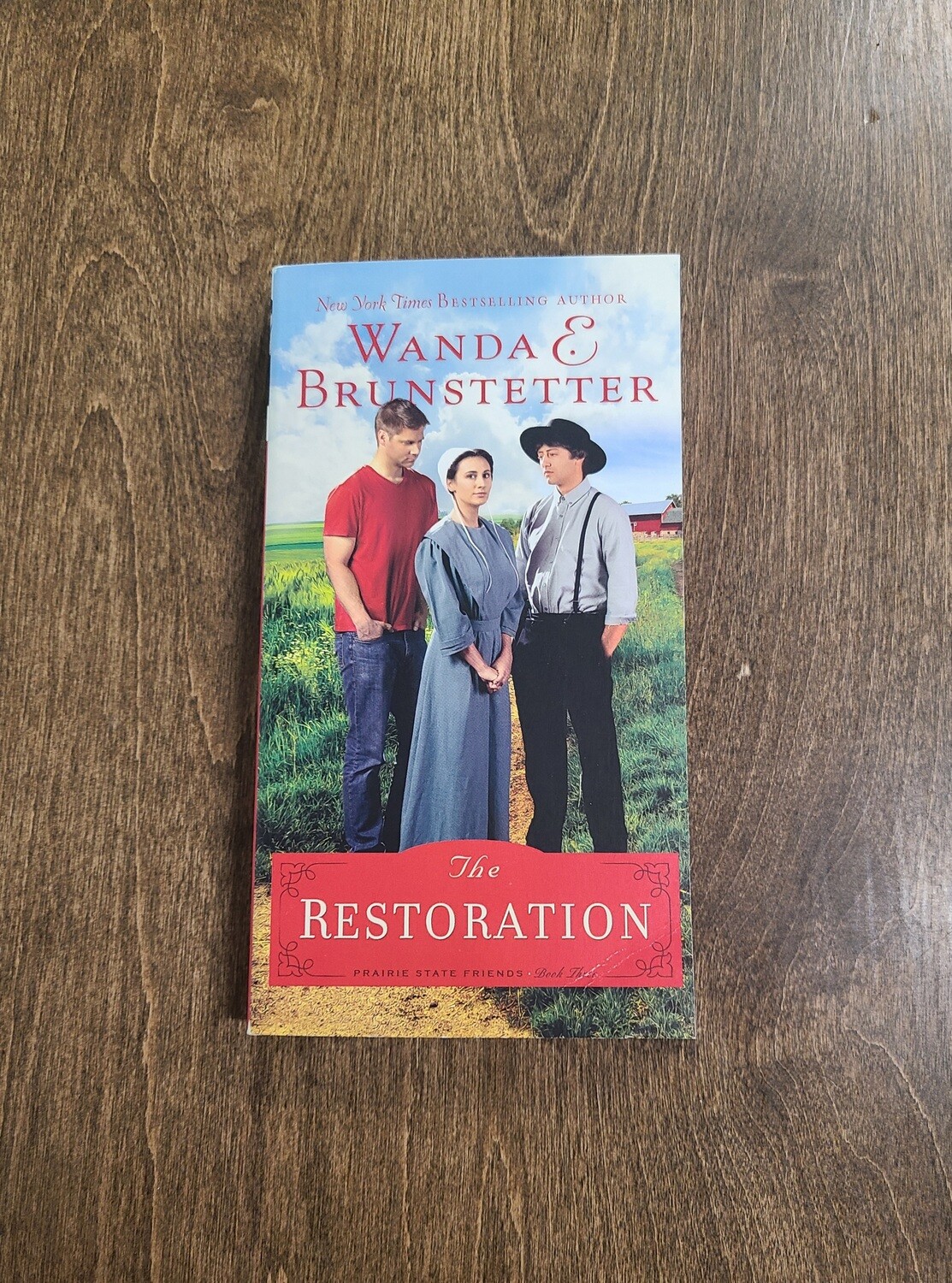 The Restoration by Wanda E. Brunstetter