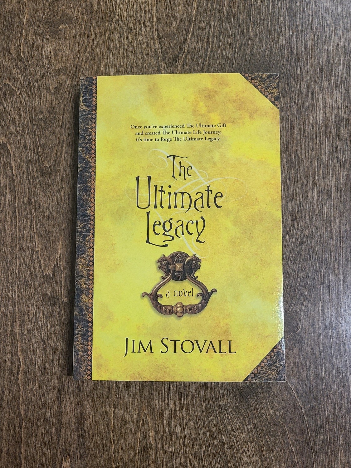 This Ultimate Legacy by Jim Stovall