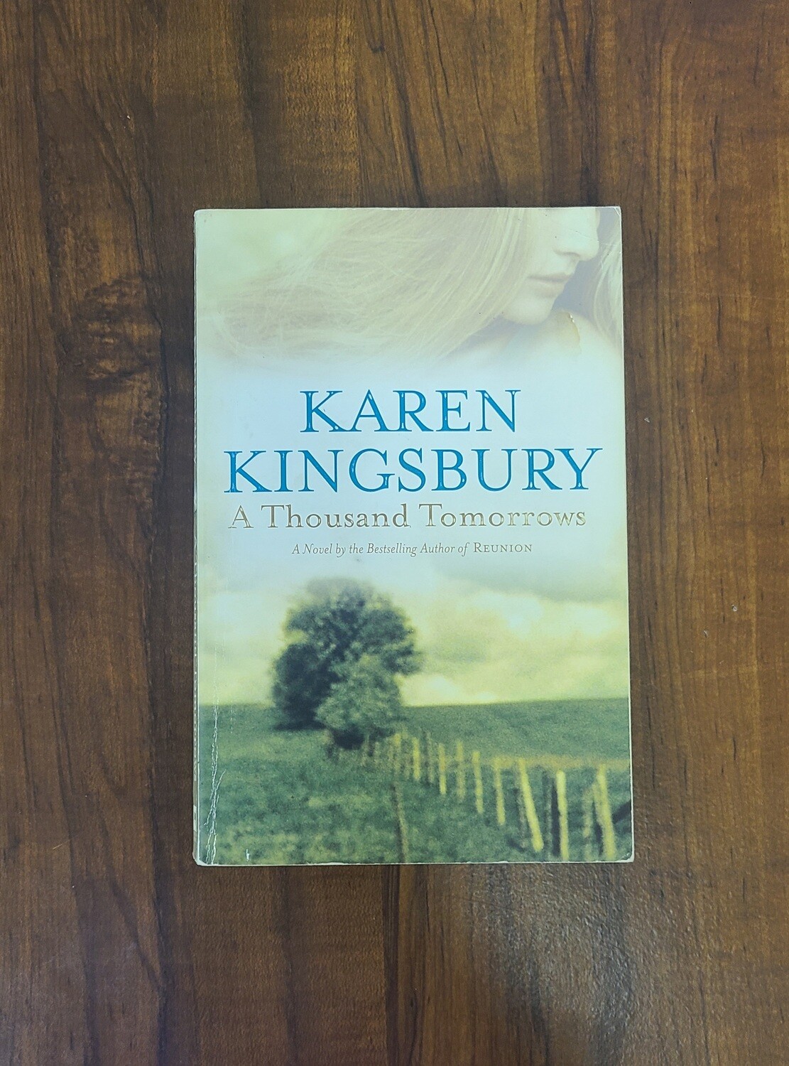 A Thousand Tomorrows by Karen Kingsbury