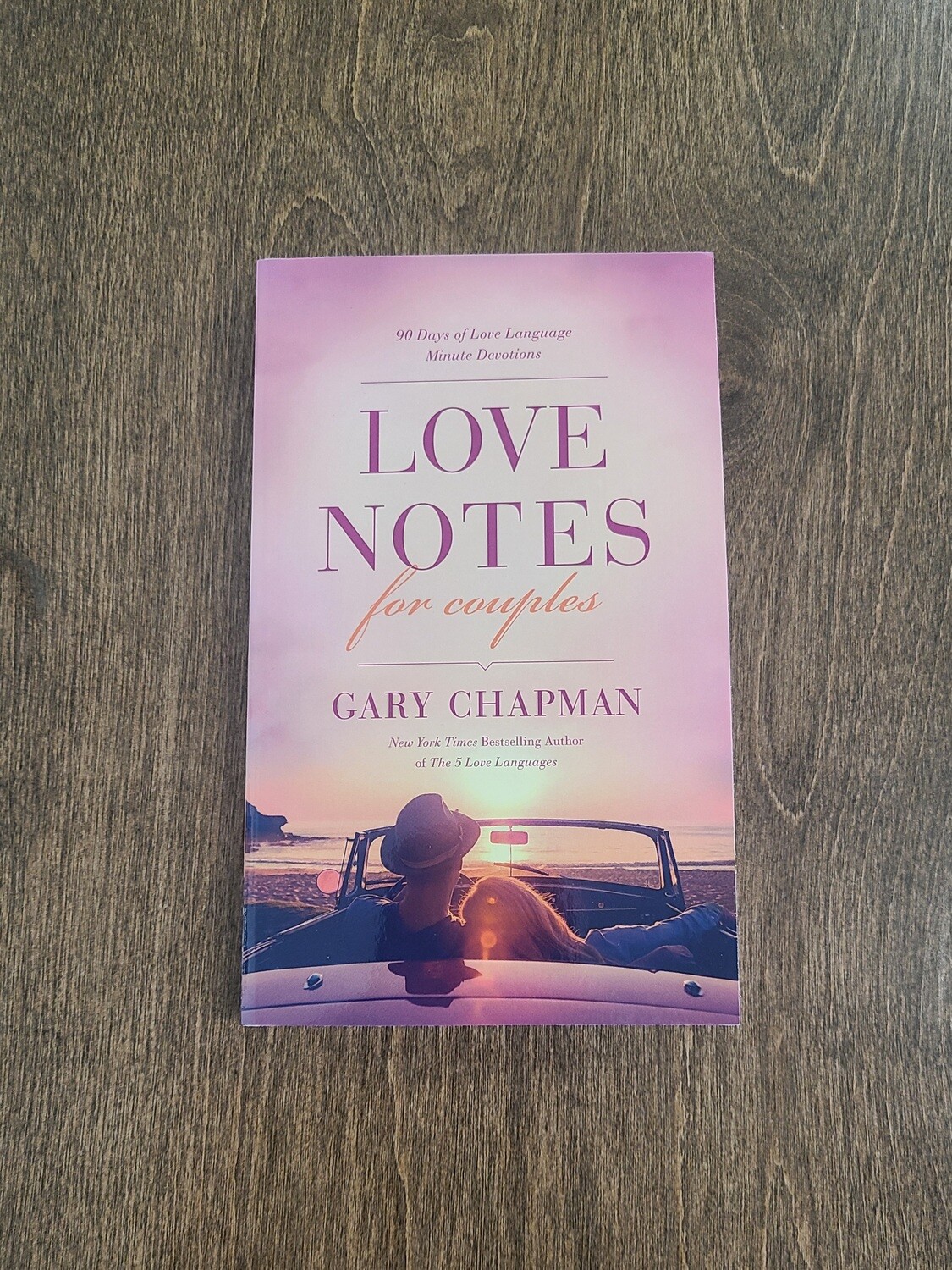 Love Notes for Couples: 90 Days of Love Language Minute Devotions by Gary Chapman