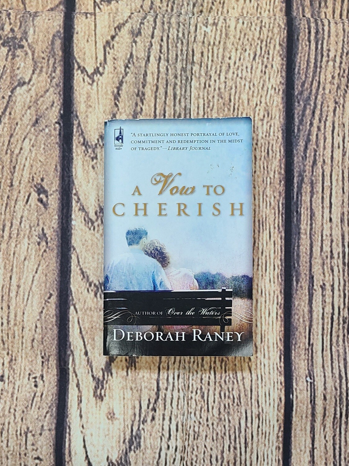 A Vow To Cherish by Deborah Raney