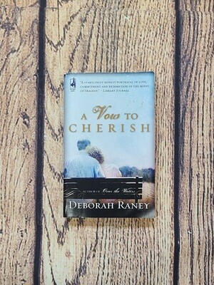 A Vow To Cherish by Deborah Raney