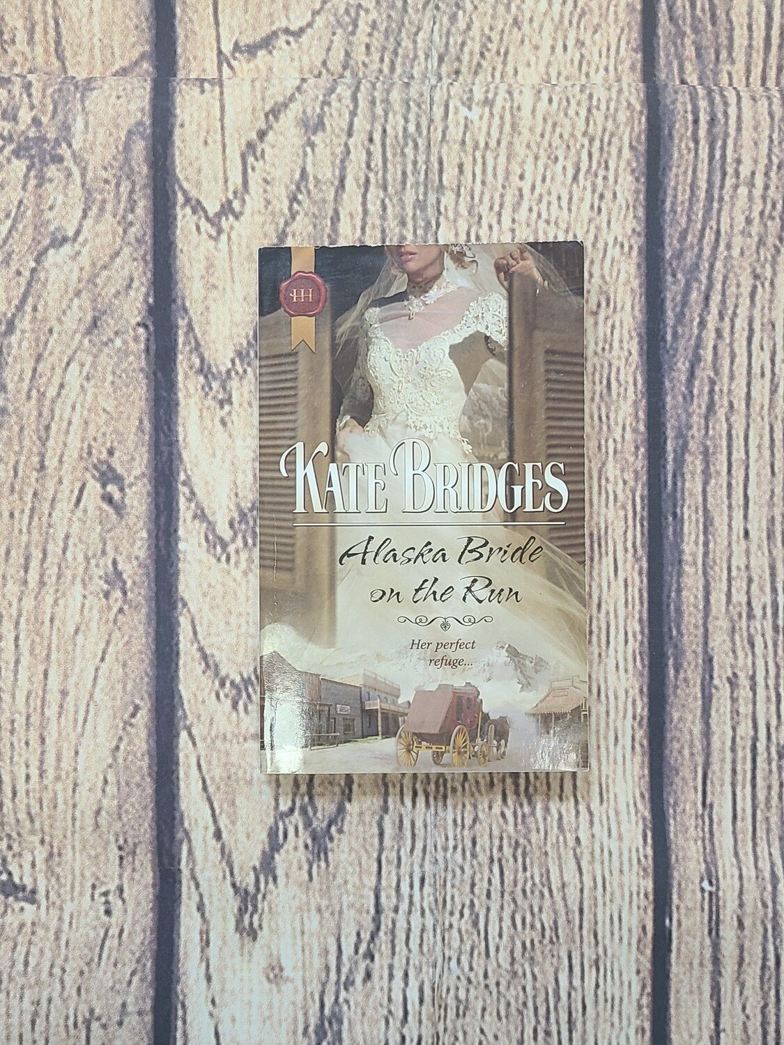 Alaska Bride on the Run by Kate Bridges